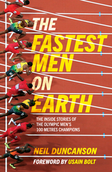 Fastest Men on Earth -  Neil Duncanson