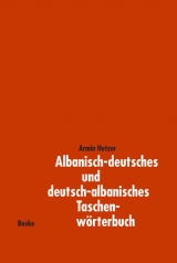 Albanisch-deutsches und deutsch-albanisches Taschenwörterbuch - Armin Hetzer