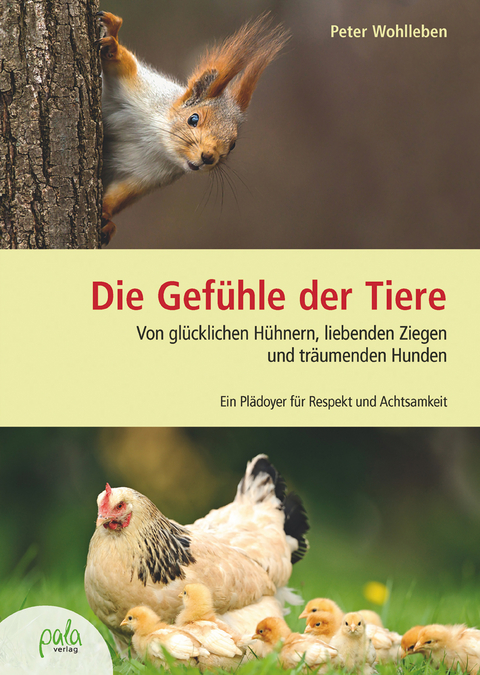 Die Gefühle der Tiere - Peter Wohlleben