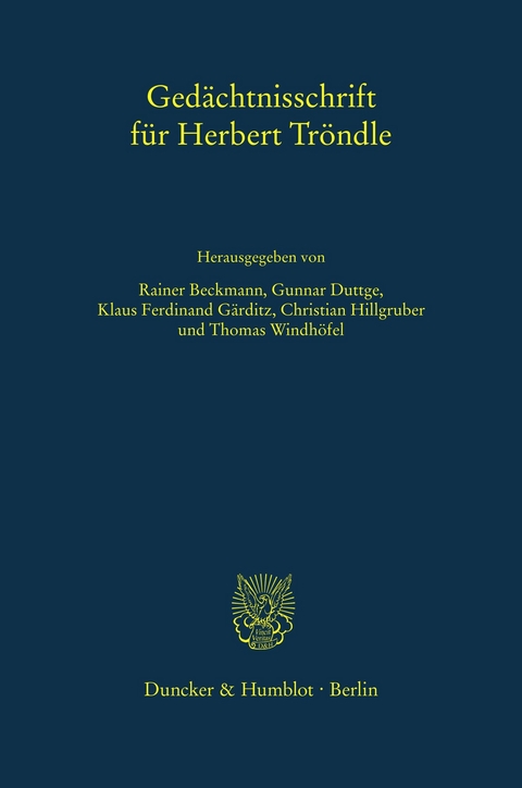 Gedächtnisschrift für Herbert Tröndle. - 