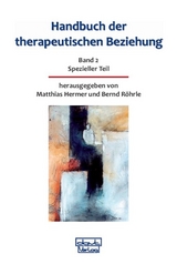 Handbuch der therapeutischen Beziehung / Handbuch der therapeutischen Beziehung - 