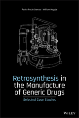 Retrosynthesis in the Manufacture of Generic Drugs - Pedro Paulo Santos, William Heggie