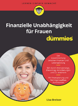 Finanzielle Unabhängigkeit für Frauen für Dummies - Lisa Breloer