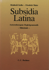 Subsidia Latina / Maier, Subsidia Latina - Reinhold Koller, Friedrich Maier