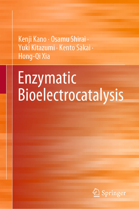 Enzymatic Bioelectrocatalysis -  Kenji Kano,  Yuki Kitazumi,  Kento Sakai,  Osamu Shirai,  Hong-Qi Xia