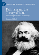 Fetishism and the Theory of Value - Desmond McNeill