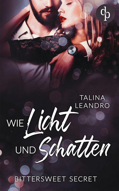 Wie Licht und Schatten - Talina Leandro