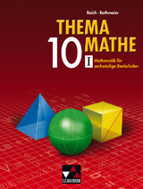 Thema Mathe / Thema Mathe 10/I - Hofmann, Kurt; Reich, Gerhard; Rothmeier, Günter; Schmitt, Andreas; Reich, Gerhard; Rothmeier, Günter