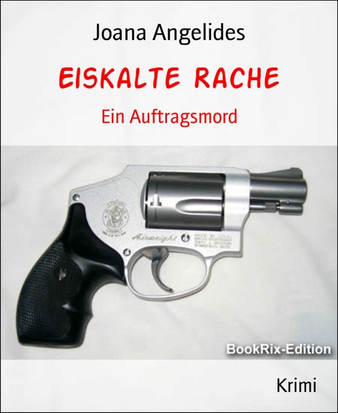 Eiskalte Rache - Joana Angelides