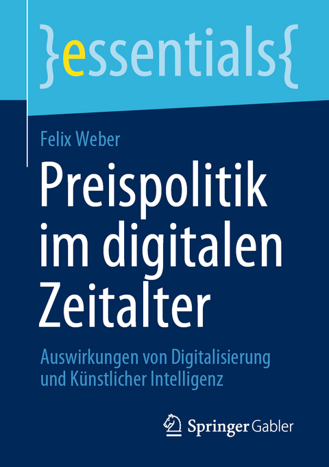 Preispolitik im digitalen Zeitalter - Felix Weber
