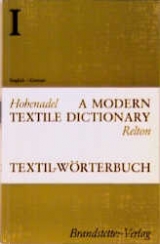 Textil-Wörterbuch. A Modern Textile Dictionary - Hohenadel, Paul; Relton, Jonathan