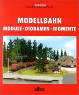 Modellbahn Module - Dioramen - Segmente - Gunnar Selbmann