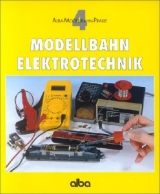 Modellbahn - Elektrotechnik - Oerttel, Burkhard