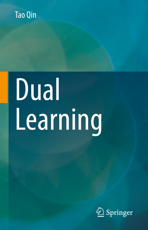 Dual Learning - Tao Qin