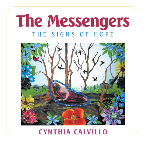 The Messengers-The Signs of Hope - Cynthia Calvillo