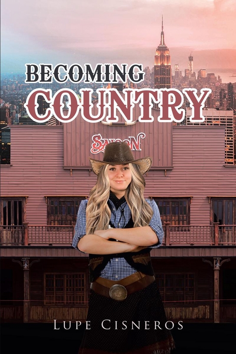Becoming Country -  Lupe Cisneros