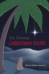 Siamese Christmas Story -  Patricia McKee-Capuccio