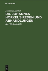 Dr. Johannes Horkel's Reden und Abhandlungen - Johannes Horkel