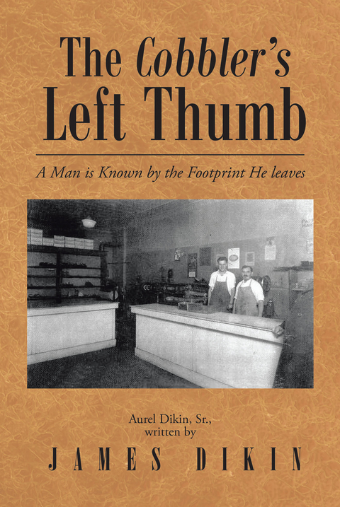 Cobbler's Left Thumb -  James Dikin