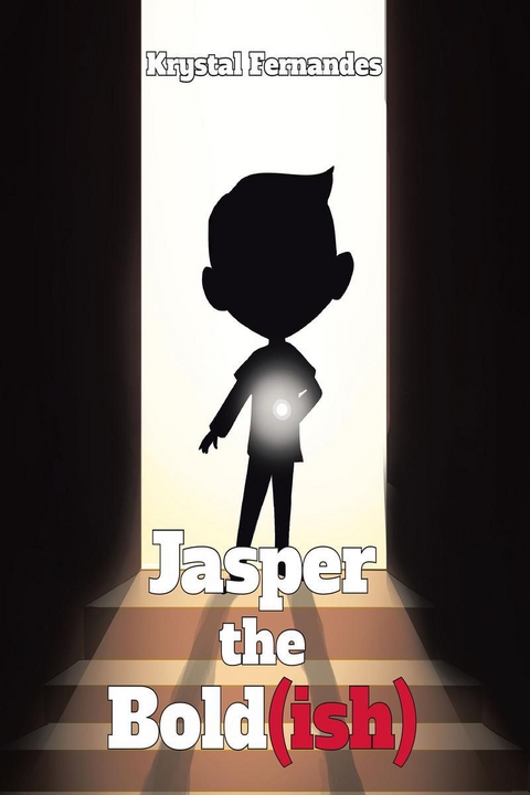 Jasper the Bold(ish) - Krystal Fernandes