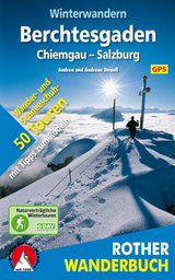 Winterwandern Berchtesgaden – Chiemgau – Salzburg - Andrea Strauss, Andreas Strauss