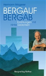 Bergauf - Bergab / Erzählungen mit Hintergedanken - Hermann Magerer