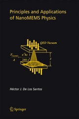 Principles and Applications of NanoMEMS Physics -  Hector Santos