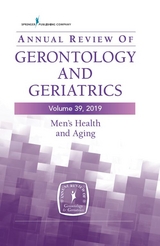 Annual Review of Gerontology and Geriatrics, Volume 39, 2019 - 