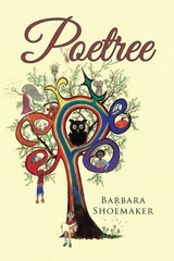 Poetree -  Barbara Shoemaker