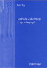 Handbuch der Kirchenmusik. Band I-III komplett / Handbuch der Kirchenmusik. Band II - Walter Opp