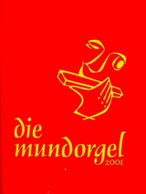 Die Mundorgel - Textausgabe - Corbach, Dieter; Corbach, Irene; Iseke, Ulrich; Tötemeyer, Hans G; Wieners, Peter
