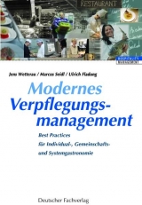 Modernes Verpflegungsmanagement - Wetterau, Jens; Seidl, Marcus; Fladung, Ulrich