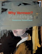 Why Vermeer? - 