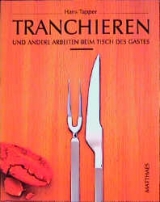 Tranchieren und andere Arbeiten beim Tisch des Gastes - Hans Tapper