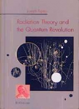 Radiation Theory and the Quantum Revolution - Joseph Agassi