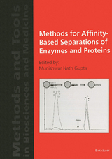 Methods for Affinity-Based Separations of Enzymes and Proteins - 