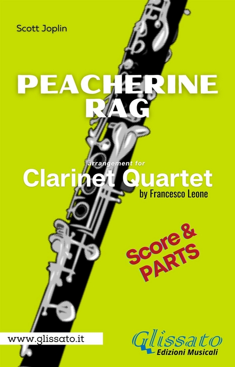 Clarinet Quartet "Peacherine Rag" score & parts - Scott Joplin, Francesco LEONE