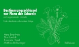 Bestimmungsschlüssel zur Flora der Schweiz und angrenzender Gebiete - Hess, Hans Ernst; Landolt, Elias; Hirzel, Rosmarie; Baltisberger, Matthias