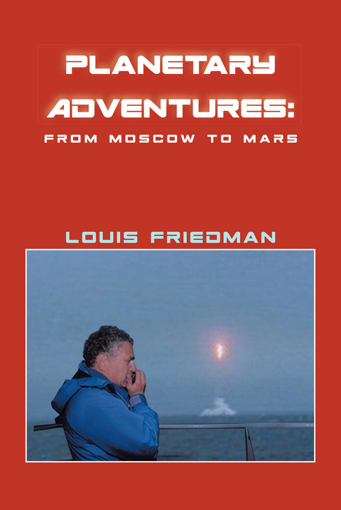 Planetary Adventures - Louis Friedman