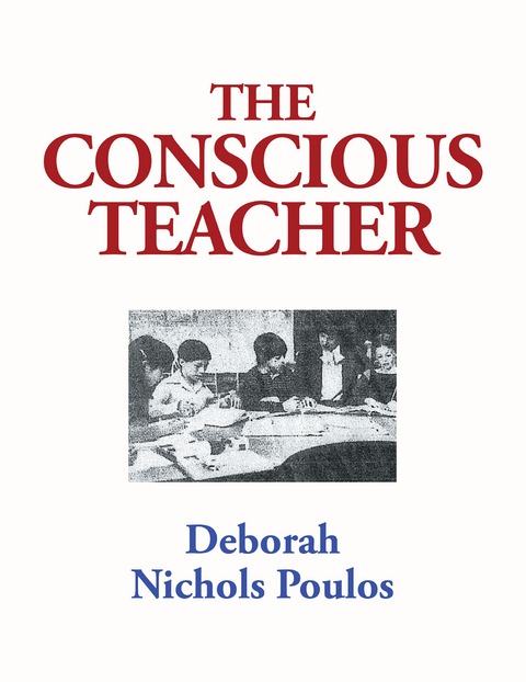 Conscious Teacher -  Deborah Nichols Poulos