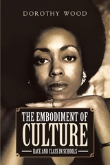 The Embodiment of Culture - Dorothy Wood