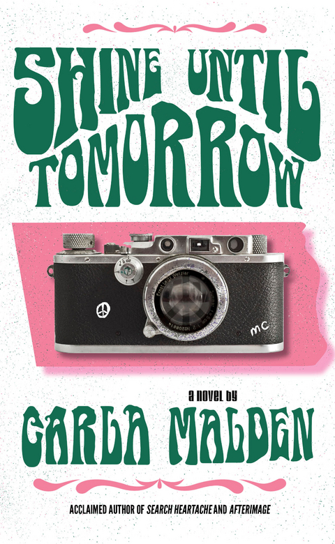Shine Until Tomorrow -  Carla Malden