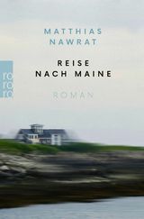 Reise nach Maine -  Matthias Nawrat