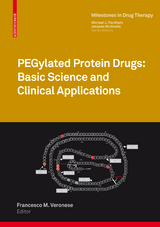 PEGylated Protein Drugs: Basic Science and Clinical Applications - 