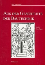 Aus der Geschichte der Bautechnik - Scheidegger, Fritz