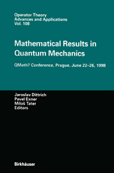 Mathematical Results in Quantum Mechanics - 