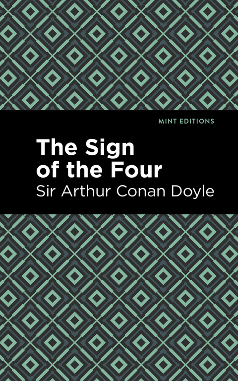 The Sign of the Four - Arthur Conan Doyle  Sir