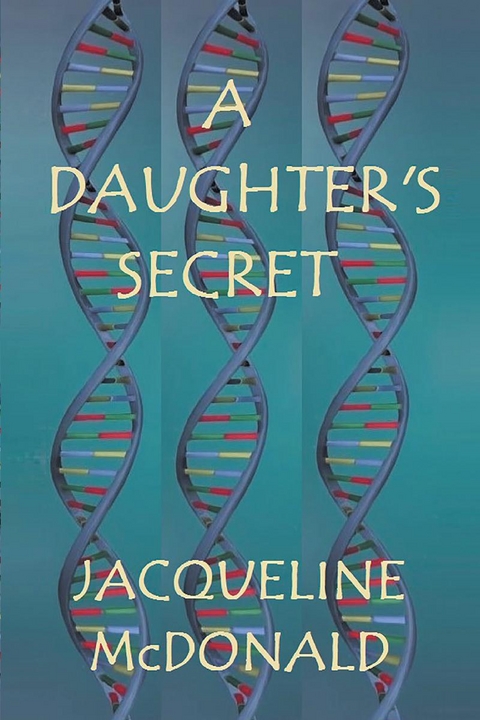 Daughter's Secret -  Jacqueline McDonald