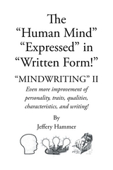 The Human Mind Expressed in Written Form - Jeffrey Hammer