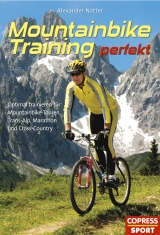 Mountainbike-Training perfekt - Natter, Alexander